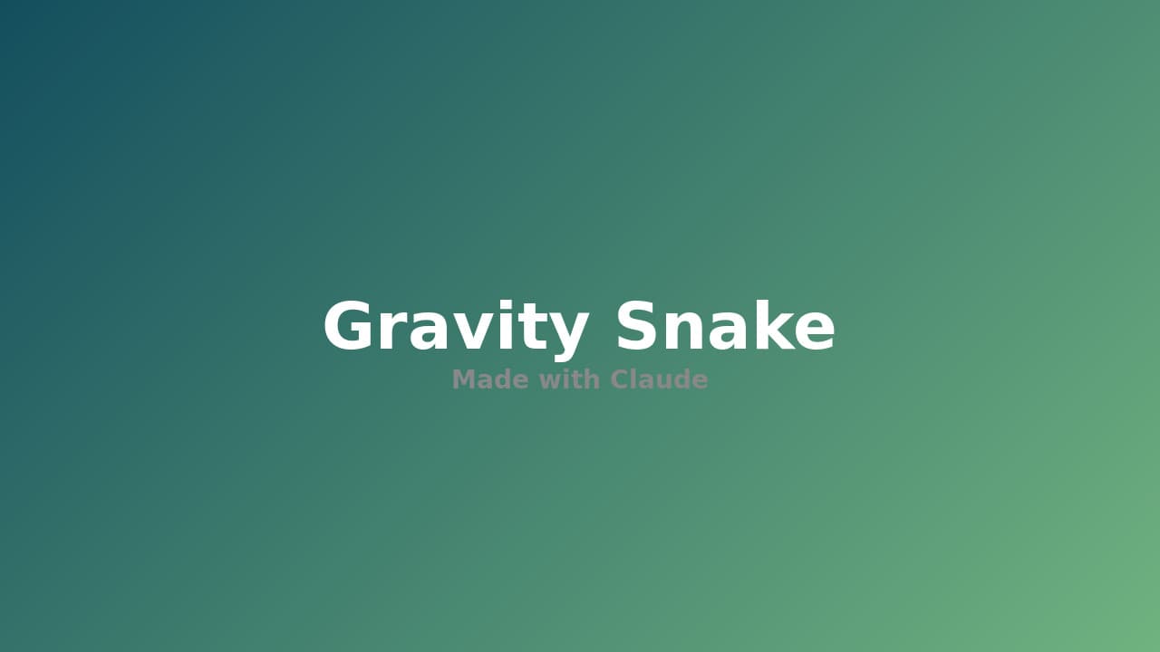 Gravity Snake